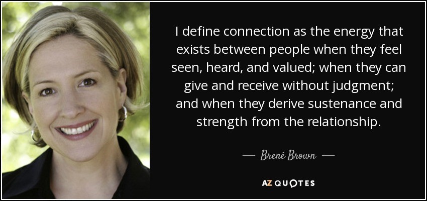 Brene Brown describes what creates emotional connection.